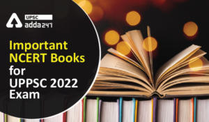 Important NCERT Books for UPPSC 2022 Exam
