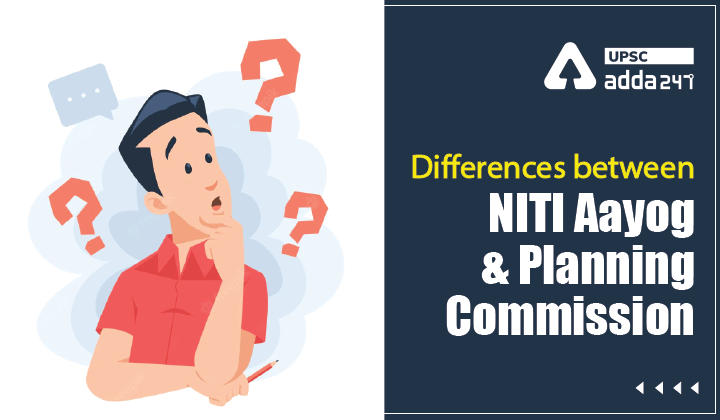 difference-between-niti-aayog-and-planning-commission