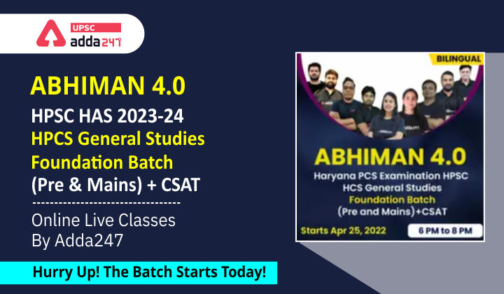 ABHIMAN 4.0 – HPSC Haryana PCS Complete General Studies Foundation Course | Hurry Up! Batch Starts Today!_30.1