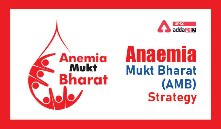 Anaemia Mukt Bharat (AMB) Strategy_30.1