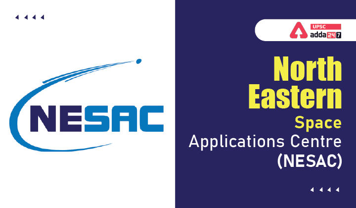 North Eastern Space Applications Centre (NESAC)_30.1