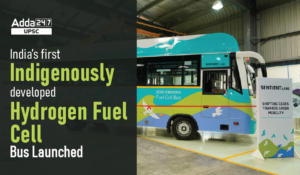 India’s first Indigenously developed Hydrogen Fuel Cell Bus Launched