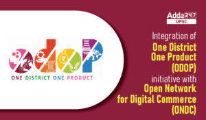 Integration of One District One Product (ODOP) initiative with Open Network for Digital Commerce (ONDC)