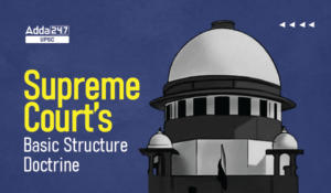 Supreme Court’s Basic Structure Doctrine