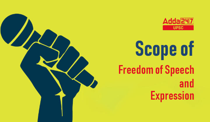 Scope of Freedom of Speech and Expression_30.1
