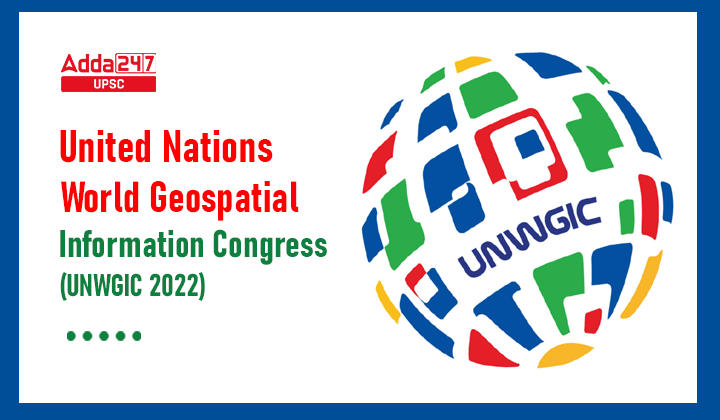 United Nations World Geospatial Information Congress (UNWGIC 2022)_30.1