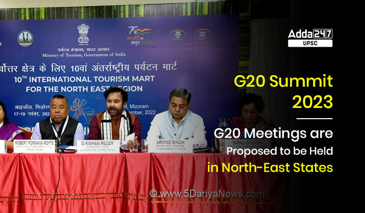 G20 Summit 2023- India's G20 Presidency & Tourism Opportunities for N-E States_30.1
