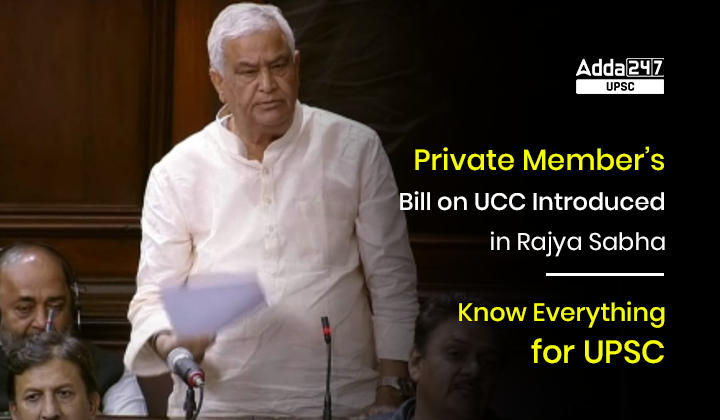 Private Member's Bill on UCC Introduced in Rajya Sabha_30.1