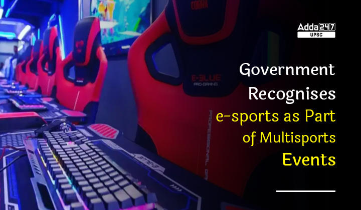 Government Recognises Esports as Part of Multisports Events_30.1