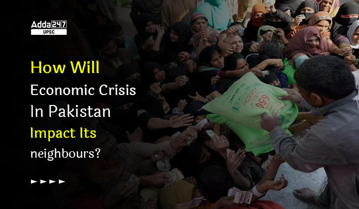 How Will Economic Crisis In Pakistan Impact Its Neighbours?