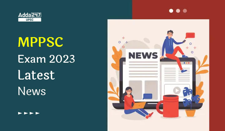 MPPSC News- Latest MPPSC News Today_30.1