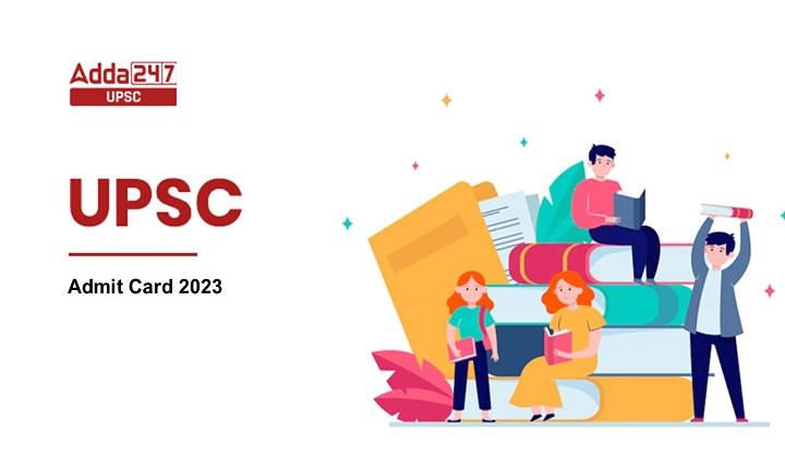 UPSC Admit Card 2023: Download UPSC Prelims Admit Card PDF_30.1