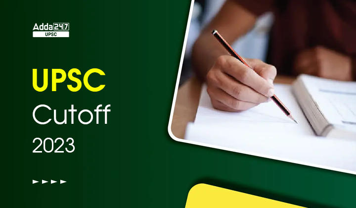 UPSC Cut Off Marks 2023 Category Wise SC, ST, OBC & UR_30.1