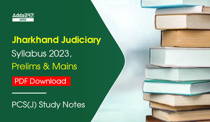 Jharkhand Judiciary Syllabus 2023, Prelims & Mains PDF Download_30.1