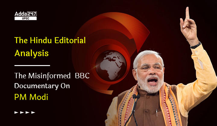 The Hindu Editorial Analysis, BBC Documentary On PM Modi_30.1