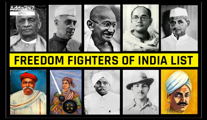 Freedom Fighters of India List 1857-1947, Names and Contribution
