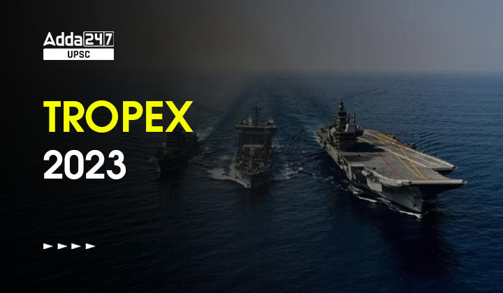 TROPEX 2023 Exercise of Indian Navy Concluded_30.1