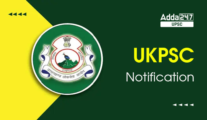 UKPSC Notification 2023, Official Notification PDF Download_30.1