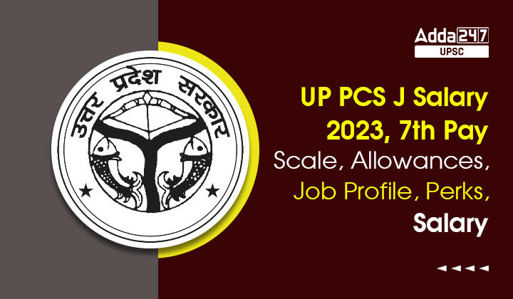 Up Pcs J Salary