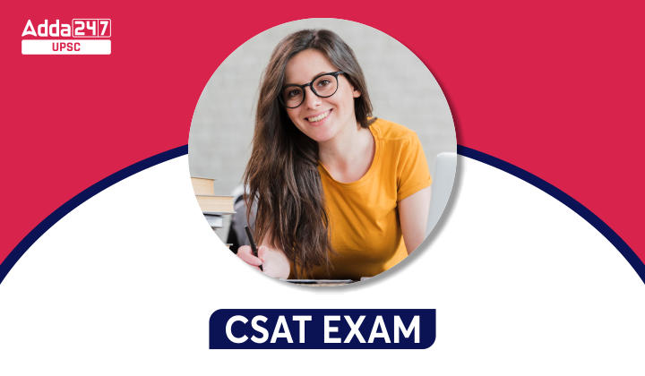 UPSC CSAT 2023, Exam Date, Syllabus, Exam Pattern & Eligibility Criteria_30.1