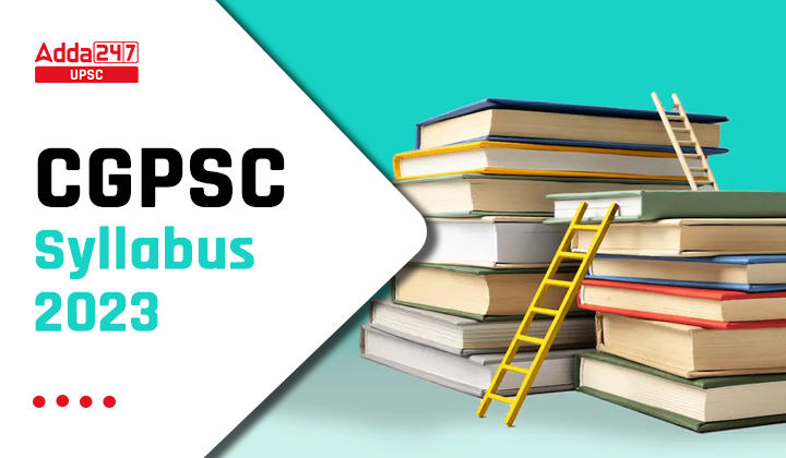 CGPSC Syllabus 2024 Prelims and Mains PDF Download_30.1