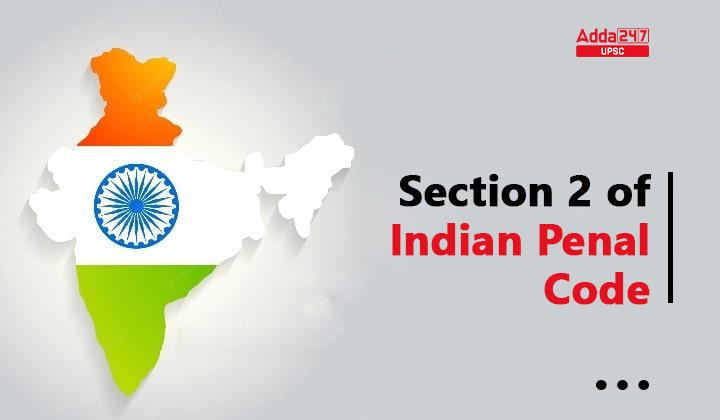 Section 2 Of Indian Penal Code, What Are The Acts Under IPC Section 2