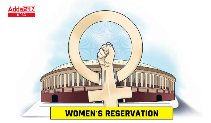 Women's Reservation Bill 2023, History, Percentage, Advantage and Importance_30.1