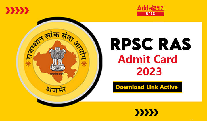 RAS Admit Card 2023 Out, Download RPSC RAS Admit Card PDF_30.1