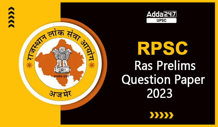 RPSC Ras Prelims Question Paper 2023, Get PDF_30.1