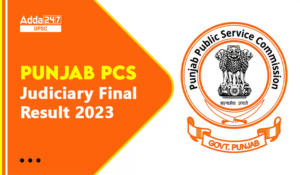 Punjab PCS Judiciary Final Result 2023