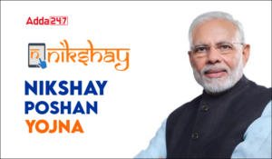 Nikshay Poshan Yojana – Objectives, Benefits, Eligibility, Achievements