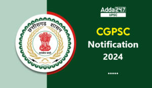CGPSC Notification 2024