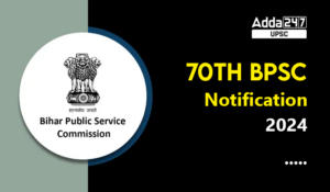 BPSC 70th Notification, Exam Date, Post, Exam pattern and Syllabus