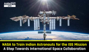 NASA to Train Indian Astronauts for the ISS Mission