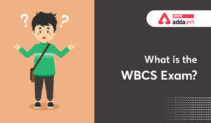 What is the WBCS Exam