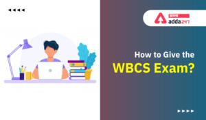 How to Give the WBCS Exam