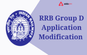 RRB Group D Application Modification Link
