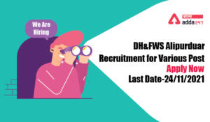 DH&FWS Alipurduar Recruitment for Various Post