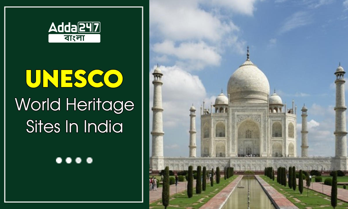 UNESCO World Heritage Sites In India_30.1