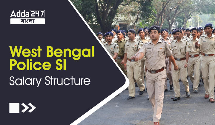 West Bengal Police SI Salary Structure, Check Now_30.1