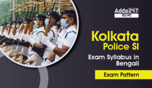 Kolkata Police SI Exam Syllabus
