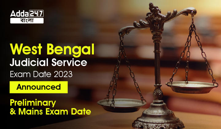 West Bengal Judicial Service Exam Date 2023 Announced_30.1