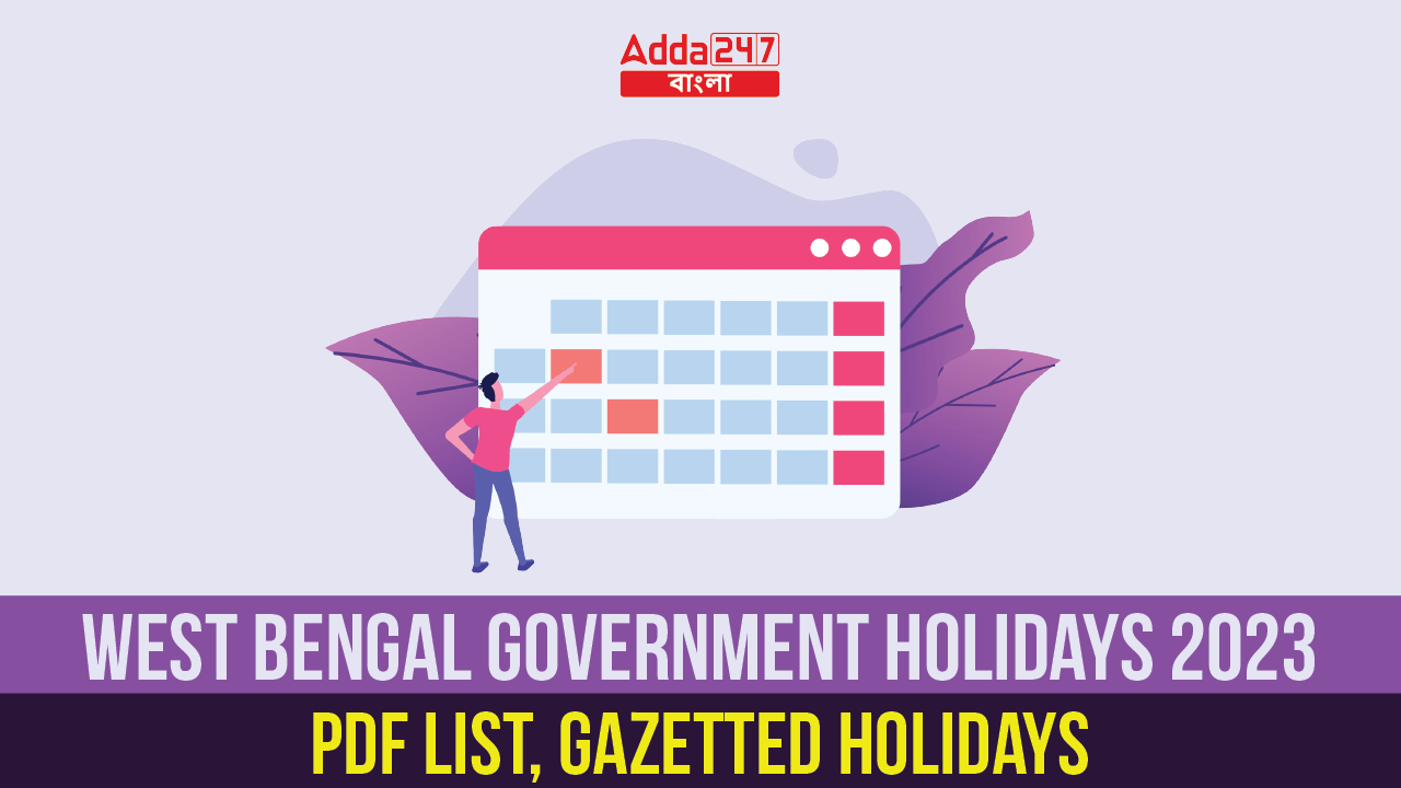 West Bengal Government Holidays 2025 PDF List, Gazetted Holidays