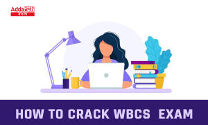How To Crack WBCS Exam