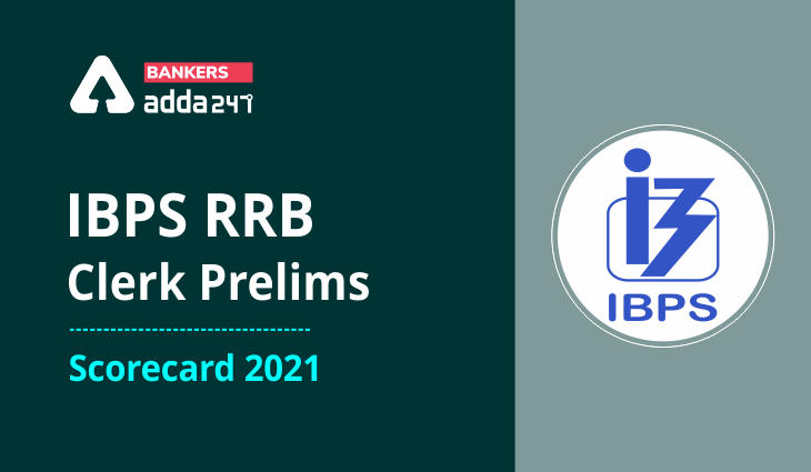 IBPS RRB அலுவலக உதவியாளர் ஸ்கோர் கார்டு 2021 | Check IBPS RRB Clerk Prelims Score Card Out Soon (Today)_30.1