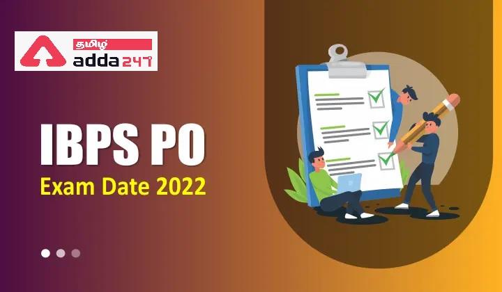 IBPS PO தேர்வு தேதி 2022 அவுட், தேர்வு அட்டவணை & ஷிப்ட் நேரம்_30.1