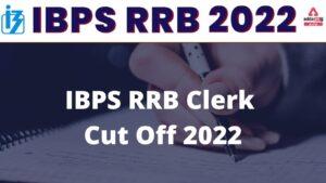 IBPS RRB Clerk Cut off 2022