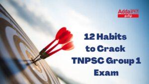 12 Habits to Crack TNPSC Group 1 Exam