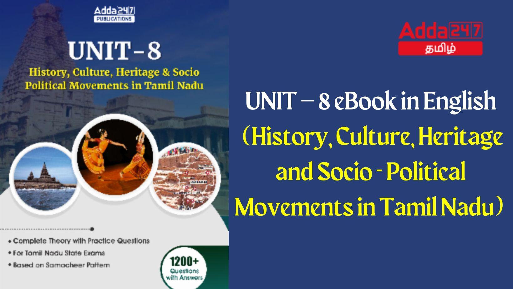 Unit 8 eBook in English - History, Culture, Heritage and Socio - Political Movements in Tamil Nadu_30.1