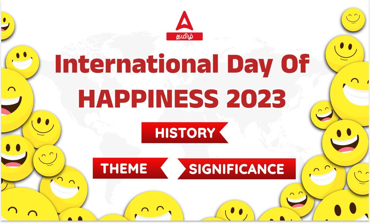 International Day Of Happiness 2023, Theme, Significance